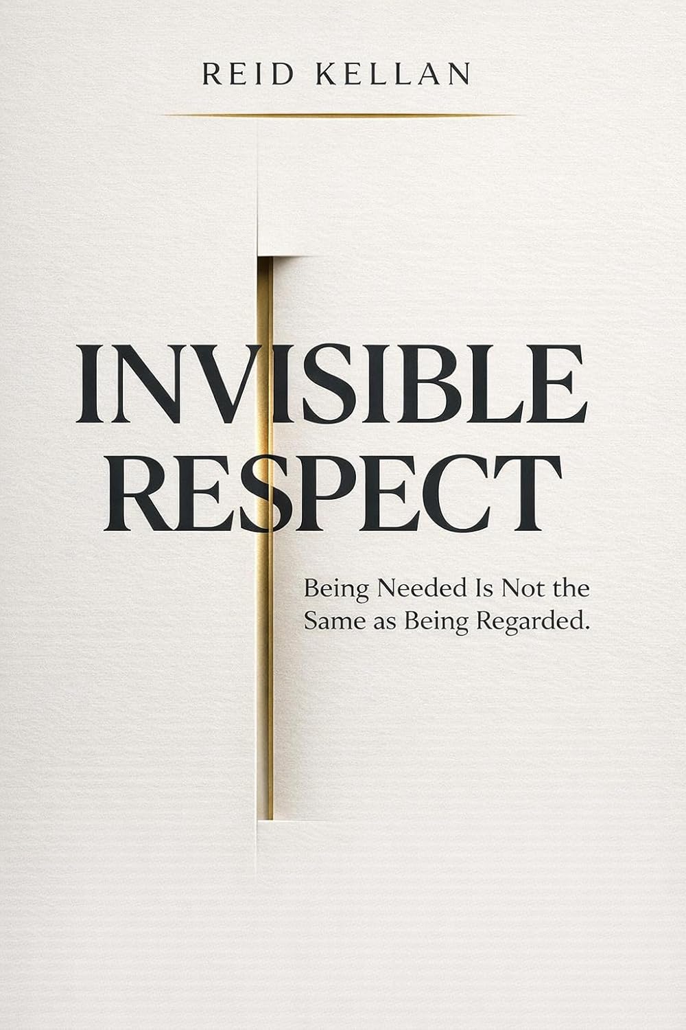 Invisible Respect